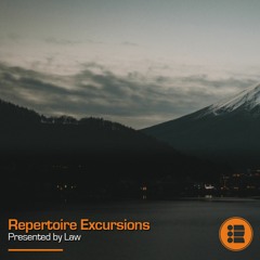 Law - Repertoire Excursion 49 [01-11-21]