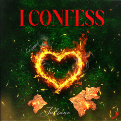 Juliano - I Confess