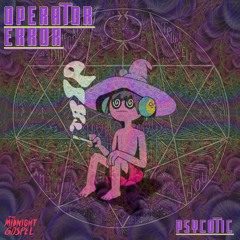 Operator Error - PsyCotic [Official Song] 152Bpm