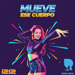 Rizen Music x 1212Manny - Mueve Ese Cuerpo