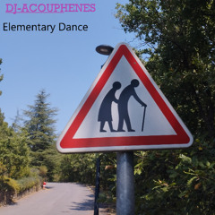 DJ-Acouphènes - Elementary Dance