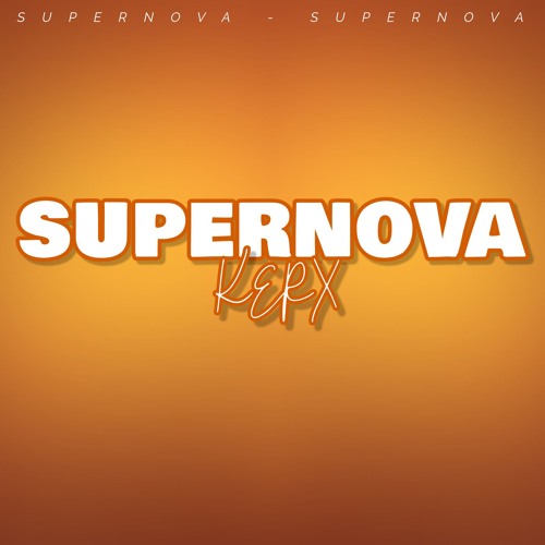 KERX - SUPERNOVA