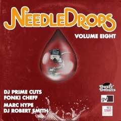 NEEDLE DROPS Volume Eight feat Fonki Cheff & Matt Baila