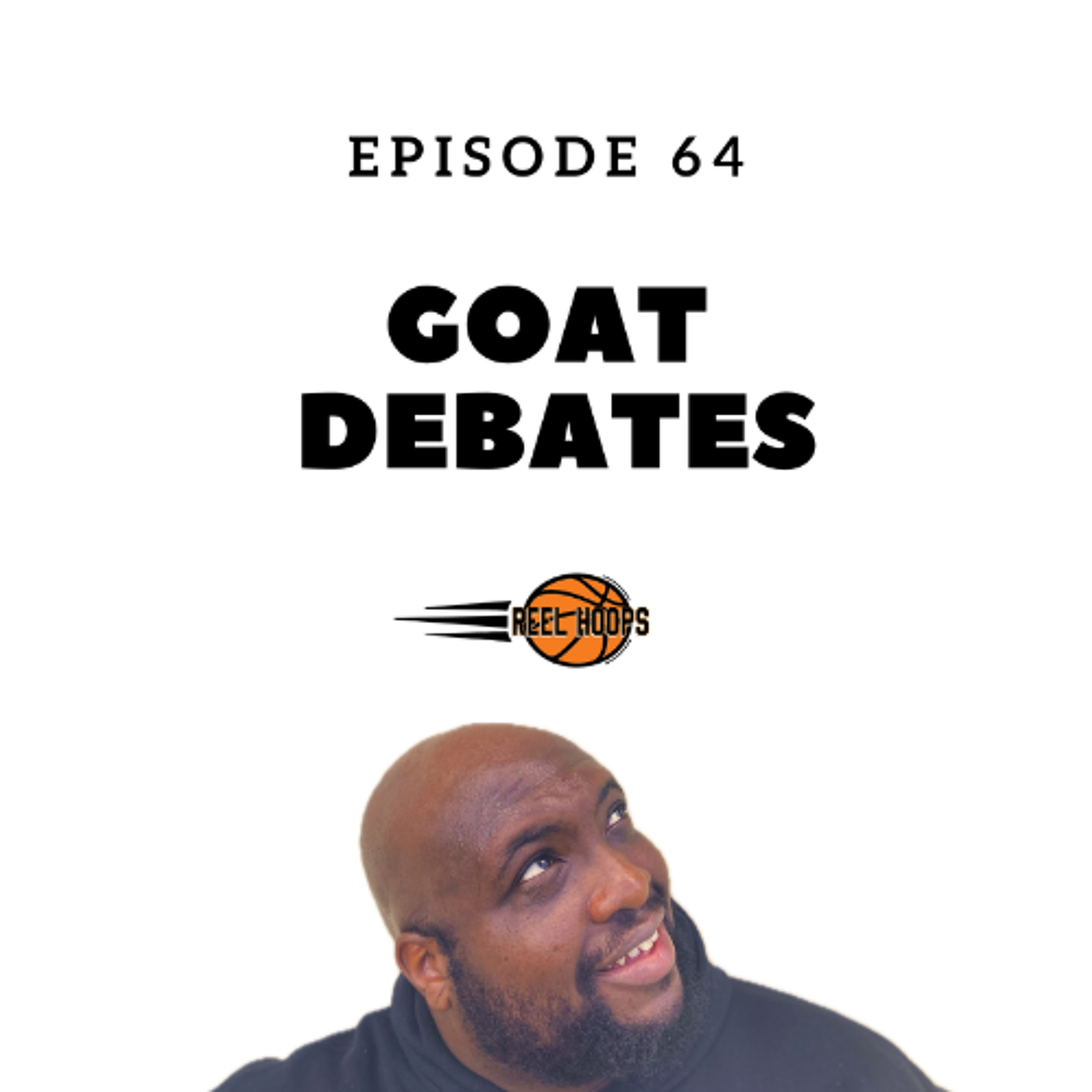 Episode 64 - GOAT Debates episode artwork
