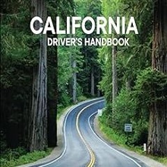 *% California Driver’s Handbook: Updated, Original and Unabridged DMV Book, California Drivers