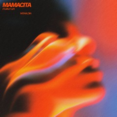 Mamacita (Turn It Up)
