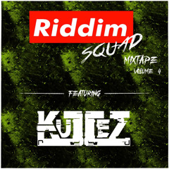 Kullez - Riddim Squad MIxtape Vol. 4