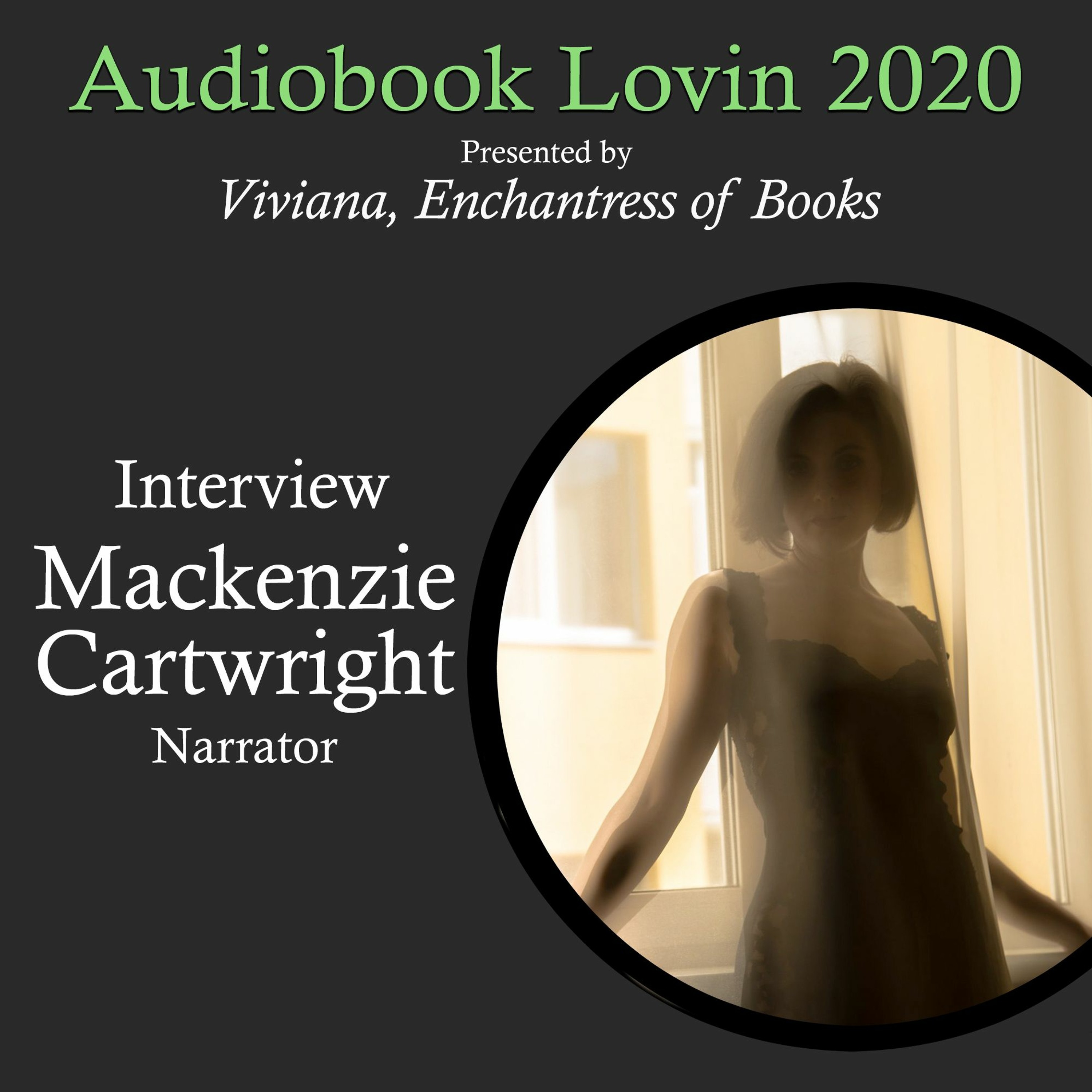 Audiobook Lovin 2020: Mackenzie Cartwright Interview