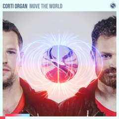 Corti Organ - Move The World (Radio Edit)