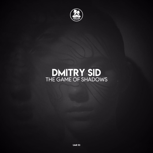 The Game Of Shadows (Original Mix) [Uncles Music]