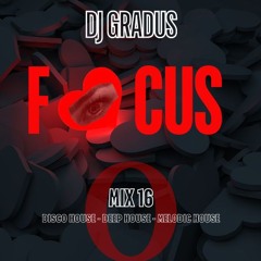 DJ Gradus - Set 16 - Focus