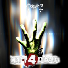 LEFT FOR DEAD GABBER