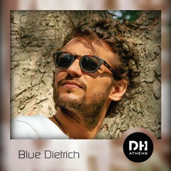 Deep House Athens Mix #94 - Blue Dietrich