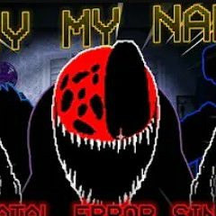 SAY MY NAME; But Fatal Error & ??? sings it FNF