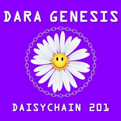 Daisychain 201 - Dara Genesis