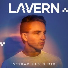 Lavern - Spybar Radio Mix