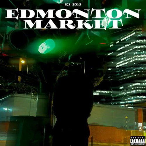 E1 3x3 (ALG) - EDMONTON MARKET (INTRO)