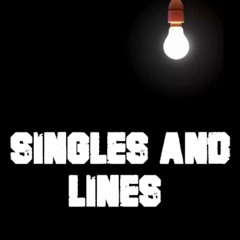 Singles and Lines
