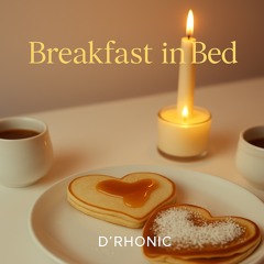 BREAKFAST IN BED