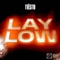 Tiesto - Lay Low (KickDundy Remix)