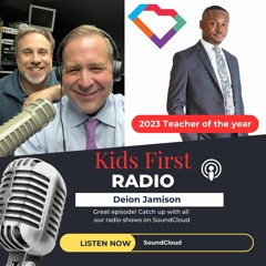Kids First Radio - Deion Jamison