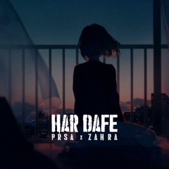 Har Dafe (feat. Zahra)