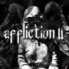 affliction II