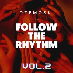 Follow The Rhythm Vol.2
