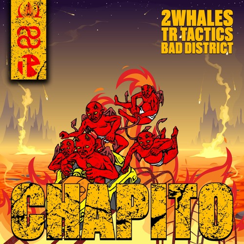2Whales feat. Bad District - Chapito
