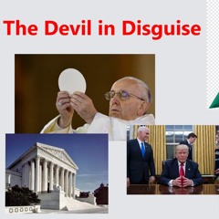 The Devil In Disguise