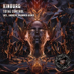 Kinburg - Total Control (Andrew Drummer Remix).mp3