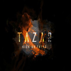 TAZAR - Kick Or Treat