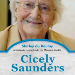 VIEW PDF 💖 Cicely Saunders (Palabra Hoy) (Spanish Edition) by  Shirley Du Boulay EBO