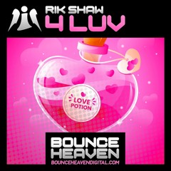 4 Luv **AVAILABLE ON BOUNCE HEAVEN DIGITAL 16th MAY 2022**
