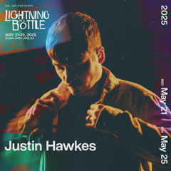 Justin Hawkes @ Lightning in a Bottle 2025