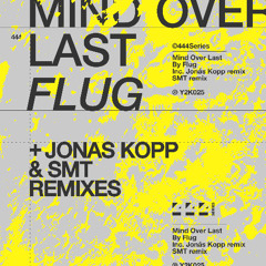 PREMIERE: Flug - Mind Over Last (SMT Remix) [4S008]