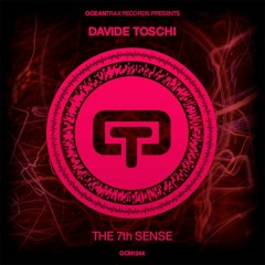 Davide Toschi - The 7th Sense (original Mix)