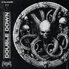 EYELANDER - DOUBLE DOWN