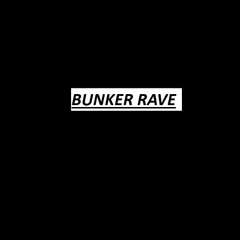 Bunker rave