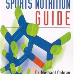 ✔️ Read Sports Nutrition Guide: Minerals, Vitamins & Antioxidants for Athletes by  Michael Colga