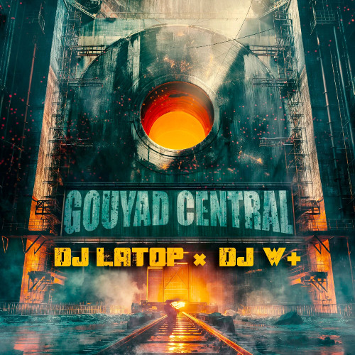 GOUYAD CENTRAL DJ LATOP X DJ W+ 2024