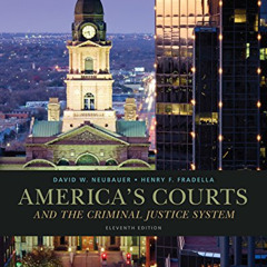 [Free] PDF 💓 America's Courts and the Criminal Justice System by  David W. Neubauer