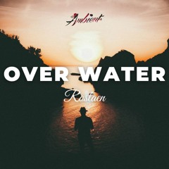 Roslaen - Over Water