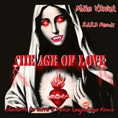 The Age Of Love (Charlotte De Witte & Enrico Sangiuliano Remix) Mike V3rink Rmx 2k23