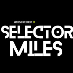 Selector Miles-Dancehall