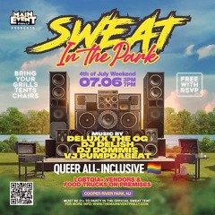 The MAIN EVENT presents SWEAT In The Park (LIVE- NO MC VERSION) 2024 - VJtheDJ