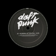 HUMAN AFTER ALL (GARZEIN EDIT) - DAFT PUNK