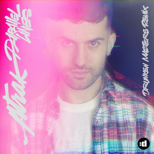 Parallel Lines (Drunken Masters Remix) [feat. Phantogram]