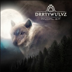 DRRTYWULVZ - Beginnings