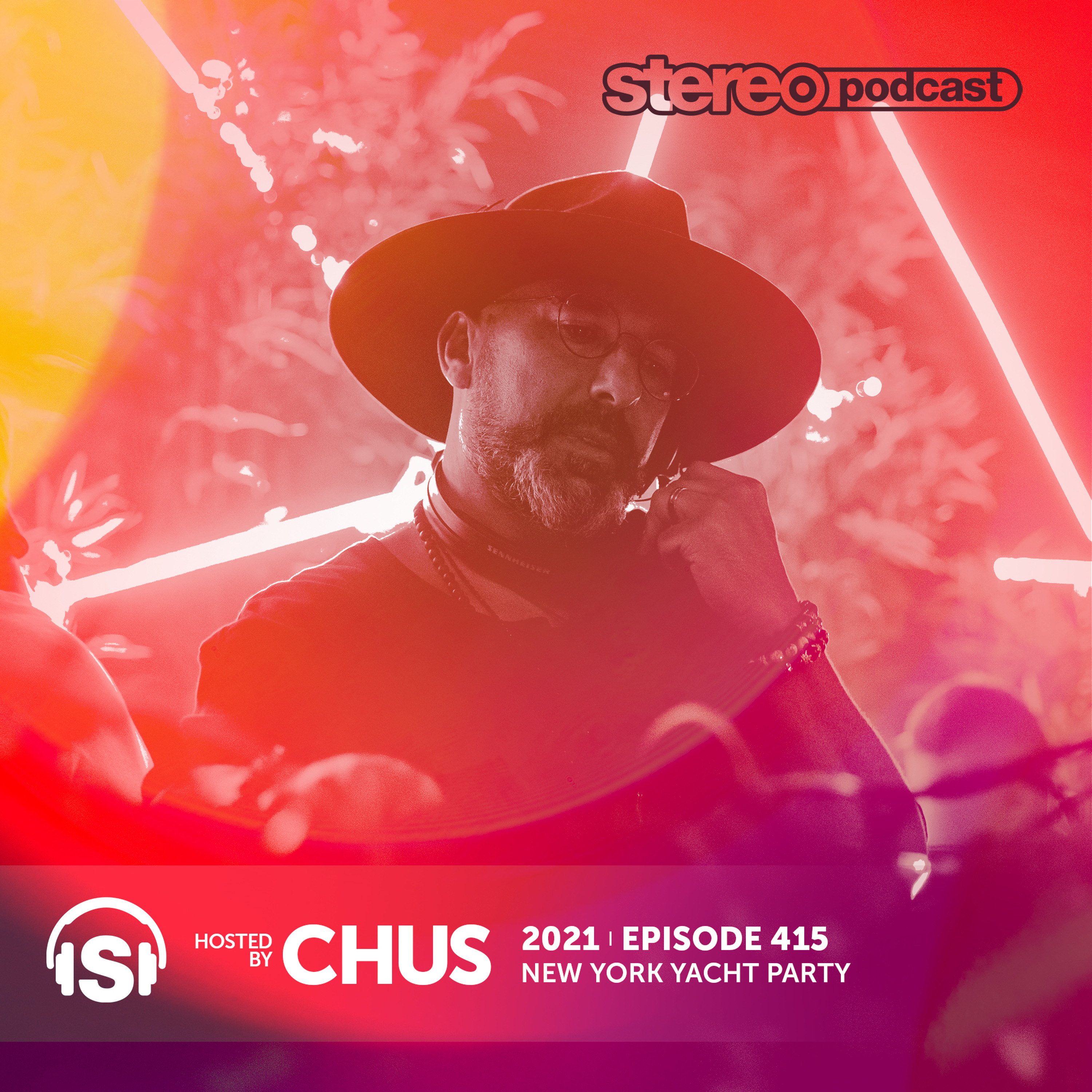 CHUS | New York Yacht Party | Stereo Productions Podcast 415 episode artwork